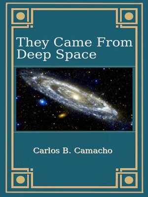 cover image of They Came From Deep Space